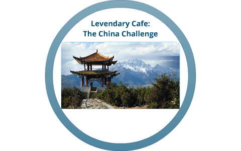 China Challenge of Levendary Cafe